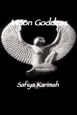 Moon Goddess by Karimah, Safiya