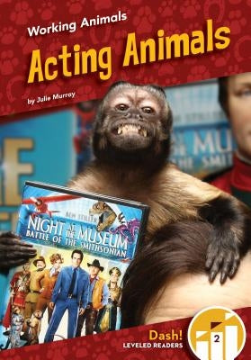 Acting Animals by Murray, Julie