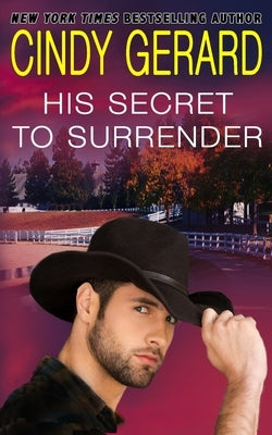 His Secret To Surrender by Gerard, Cindy