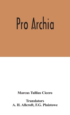 Pro Archia by Tullius Cicero, Marcus