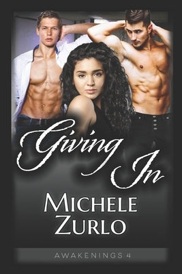 Giving In by Zurlo, Michele