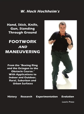 Footwork and Maneuevering by Hochheim, Hock