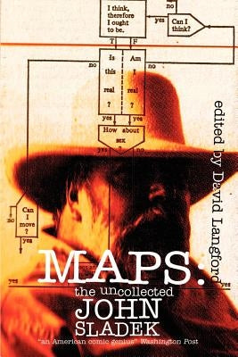 Maps: The Uncollected John Sladek by Sladek, John