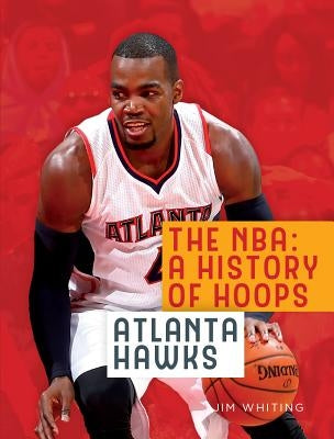 Atlanta Hawks by Whiting, Jim