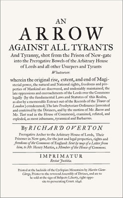 An Arrow Against All Tyrants: With an Introduction by Professor Ian Gadd by Overton, Richard