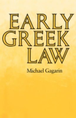 Early Greek Law by Gagarin, Michael