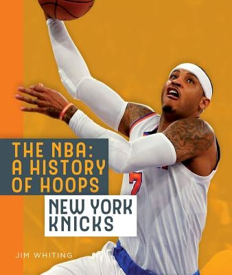 New York Knicks by Whiting, Jim