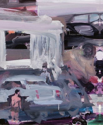 David Deutsch: Works 1967-2017 by Deutsch, David