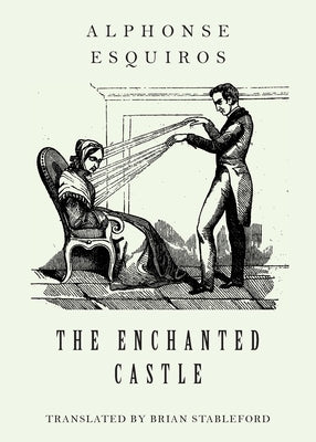 The Enchanted Castle by Esquiros, Alphonse