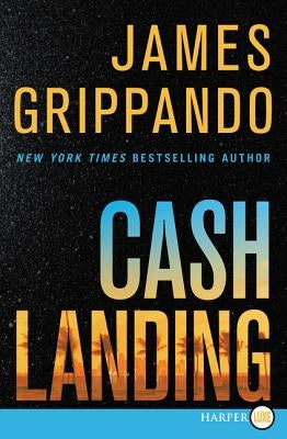 Cash Landing by Grippando, James