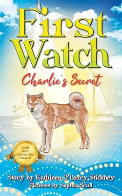First Watch by Stickney, Kathleen