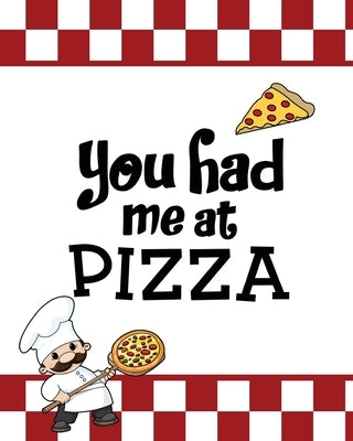 You Had Me At Pizza, Pizza Review Journal: Record & Rank Restaurant Reviews, Expert Pizza Foodie, Prompted Pages, Remembering Your Favorite Slice, Gif by Newton, Amy