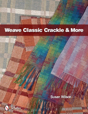 Weave Classic Crackle & More by Wilson, Susan