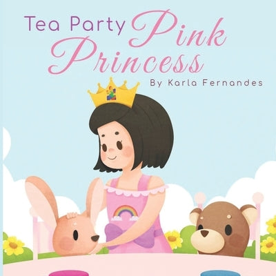 Pink Princess: Tea Party by Gurgel, Kate