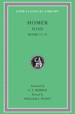 Iliad: Books 13-24 by Homer