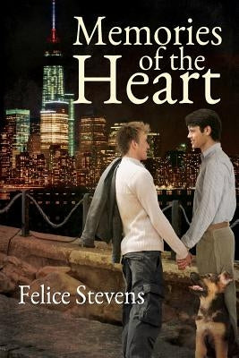 Memories of the Heart by Stevens, Felice