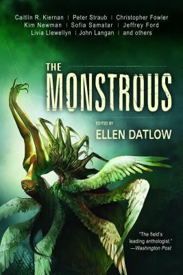 The Monstrous by Straub, Peter