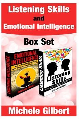 Listening skills and Emotional Intelligence Box set by Gilbert, Michele