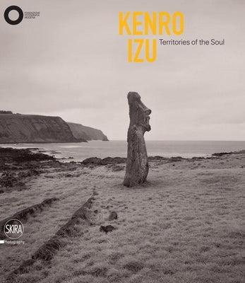 Kenro Izu: Territories of the Soul by Izu, Kenro