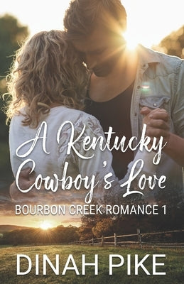 A Kentucky Cowboy's Love by Pike, Dinah