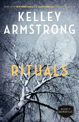 Rituals: The Cainsville Series by Armstrong, Kelley