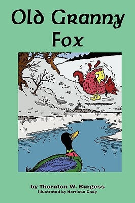 Old Granny Fox by Burgess, Thornton W.