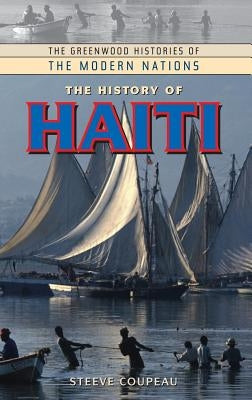 The History of Haiti by Coupeau, Steeve