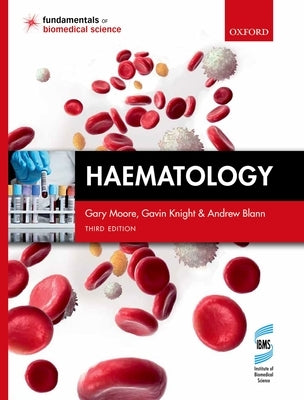 Haematology by Moore, Gary