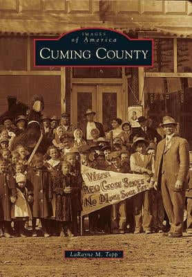 Cuming County by Topp, LaRayne M.