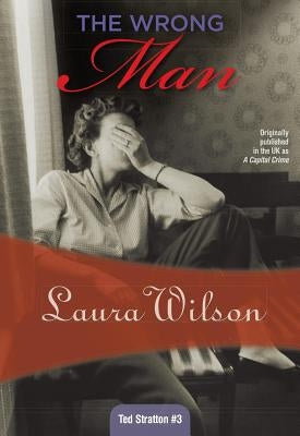 The Wrong Man by Wilson, Laura