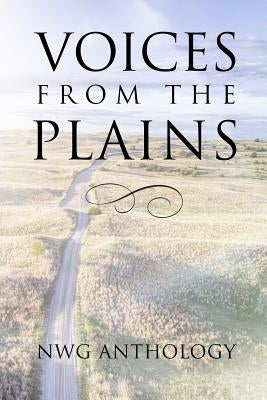 Voices from the Plains by Writers, Neb