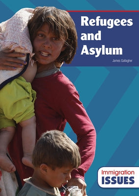 Refugees and Asylum by Gallagher, Jim