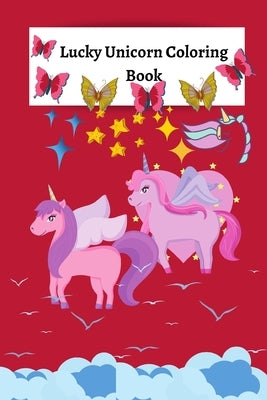 Lucky Unicorn Coloring Book: Coloring Book for Elementary/Primary Children by Publishing, L. Farrell