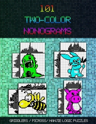 101 Two-Color Nonograms: Griddlers / Picross / Hanjie Logic Puzzles by Innovario