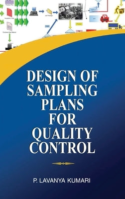 Design of Sampling Plans for Quality Control by Kumari, P. Lavanya