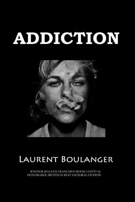Addiction by Boulanger, Laurent