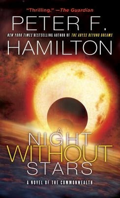 A Night Without Stars: A Novel of the Commonwealth by Hamilton, Peter F.