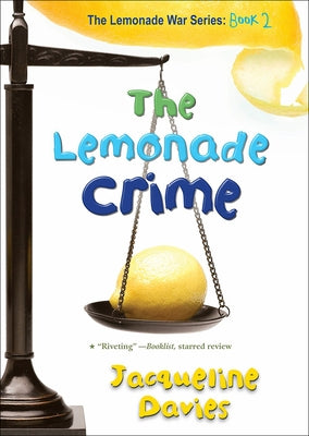 The Lemonade Crime by Davies, Jacqueline