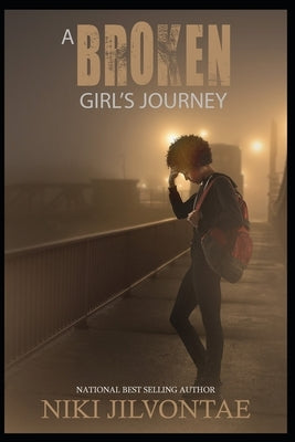 A Broken Girl's Journey by Jilvontae, Niki