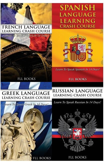 French Language Learning Crash Course + Spanish Language Learning Crash Course + by Fll Books