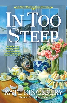 In Too Steep by Kingsbury, Kate