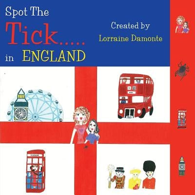 Spot the Tick..... in England by Damonte, Lorraine