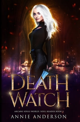 Death Watch by Anderson, Annie