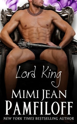Lord King by Pamfiloff, Mimi Jean
