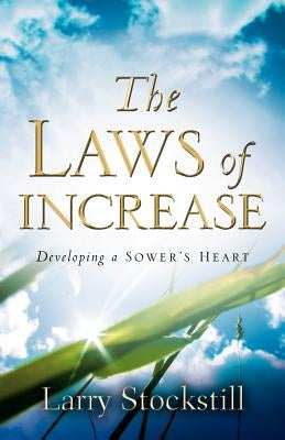 The Laws of Increase by Stockstill, Larry