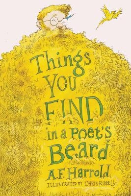 Things You Find in a Poet's Beard by Harrold, A. F.