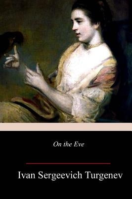 On the Eve by Garnett, Constance