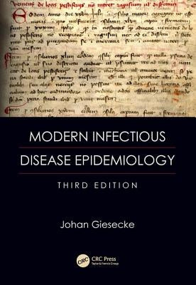 Modern Infectious Disease Epidemiology by Giesecke, Johan