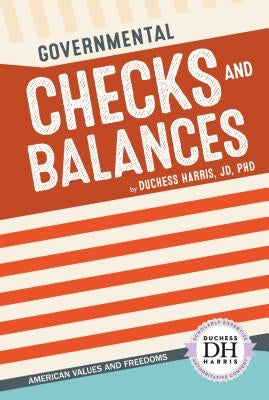 Governmental Checks and Balances by Jd Duchess Harris Phd