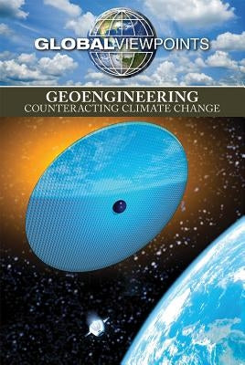 Geoengineering: Counteracting Climate Change by Santos, Rita